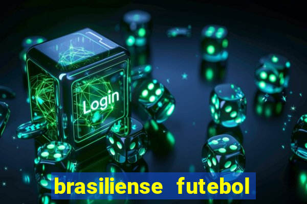 brasiliense futebol clube maior de 18